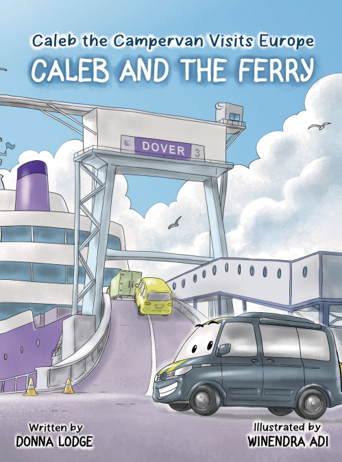 Caleb the Campervan Visits Europe