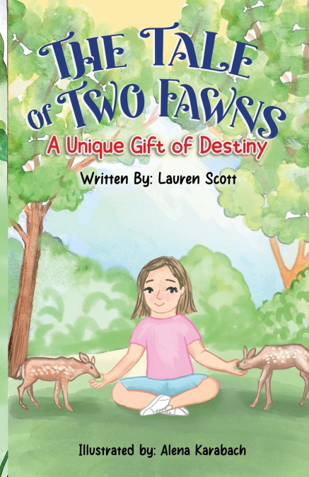 The Tale of Two Fawns