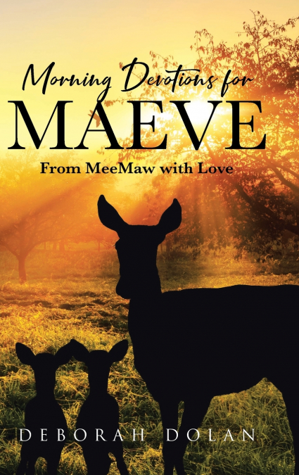 Morning Devotions for Maeve