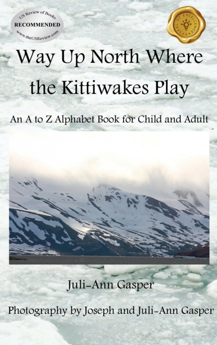 Way Up North Where the Kittiwakes Play