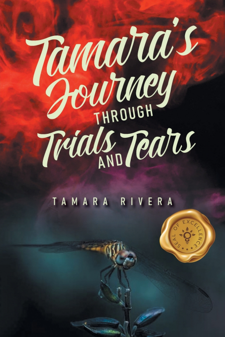 Tamara’s Journey Through Trials and Tears