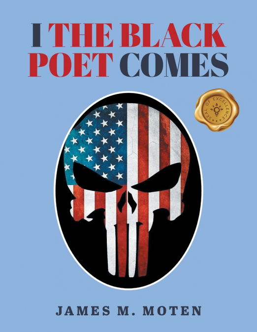 I The Black Poet Comes
