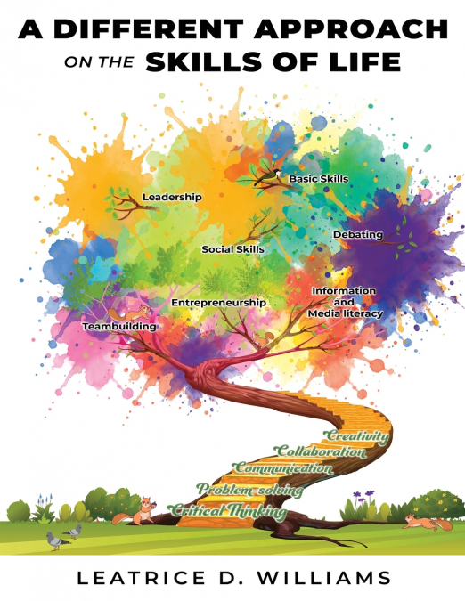 A Different Approach on the Skills of Life