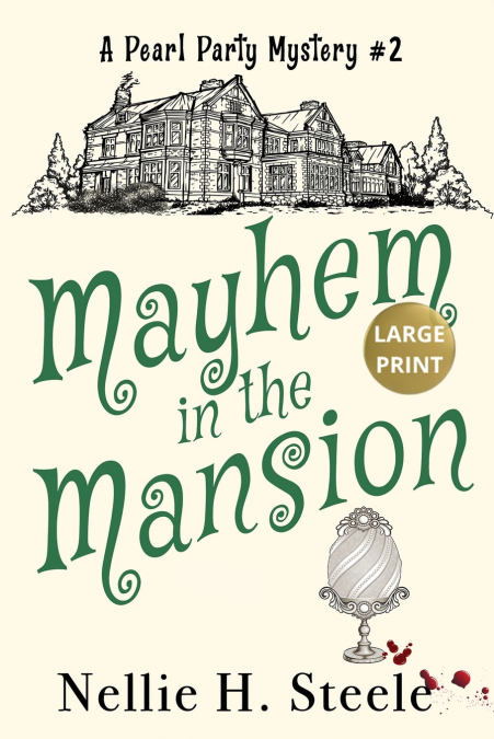 Mayhem in the Mansion Large Print