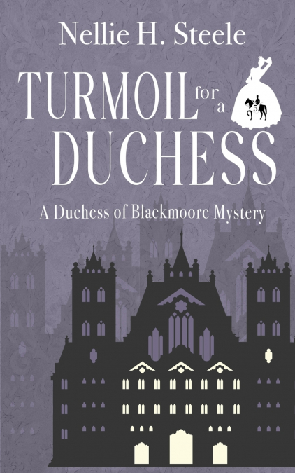 Turmoil for a Duchess