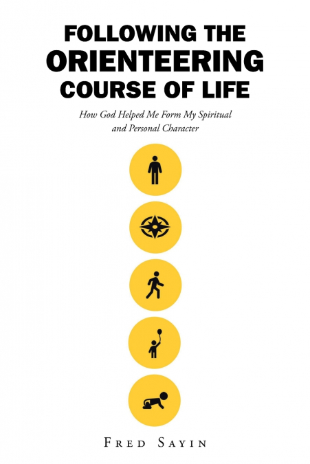 Following the Orienteering Course of Life