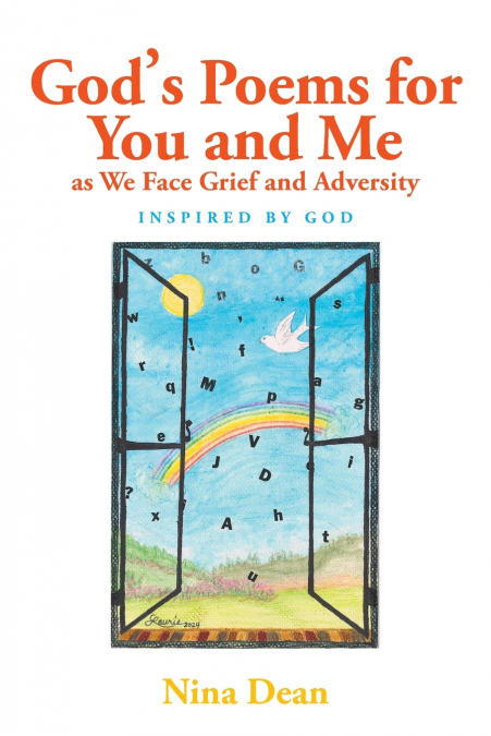 God’s Poems for You and Me as We Face Grief and Adversity