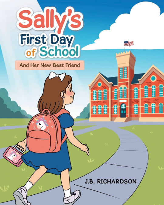 Sally’s First Day of School