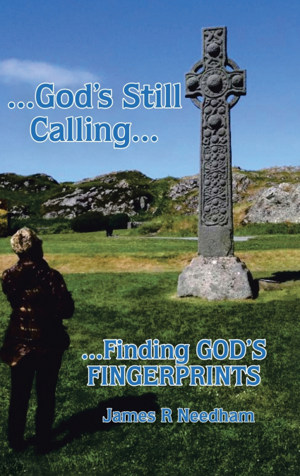...God’s Still Calling...