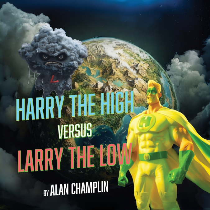 Harry the High Versus Larry the Low