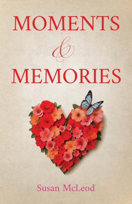 Moments & Memories