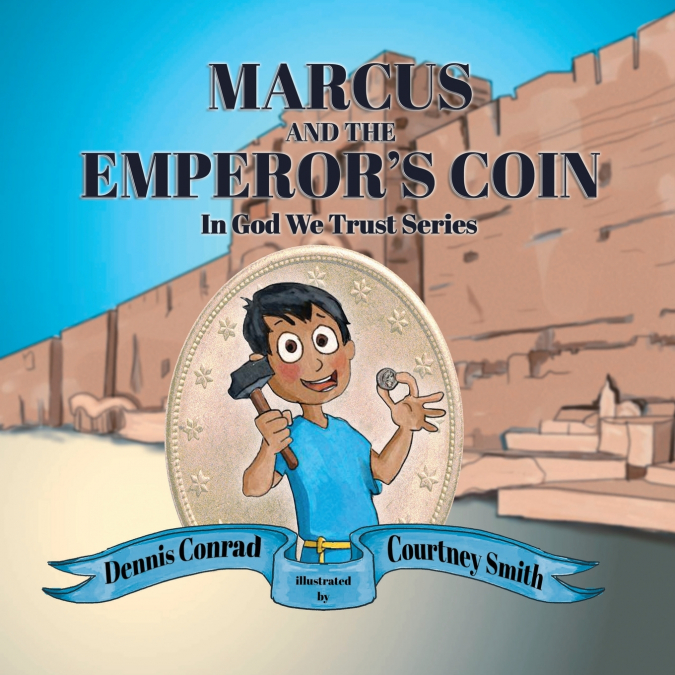 Marcus and the Emperor’s Coin