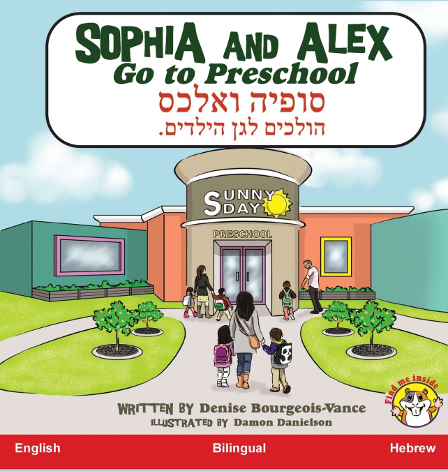 Sophia and Alex Go to Preschool