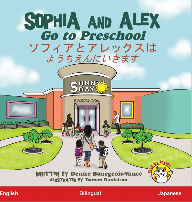 Sophia and Alex Go to Preschool