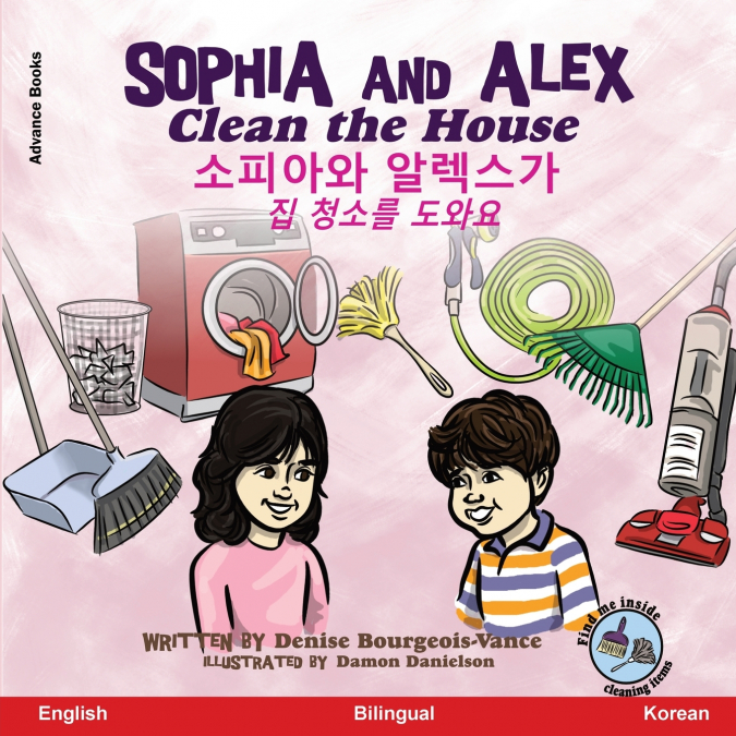 Sophia and Alex Clean the House