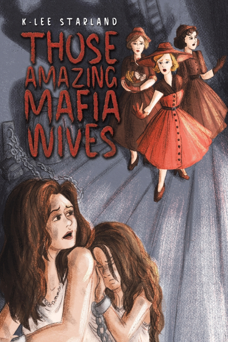 Those Amazing Mafia Wives