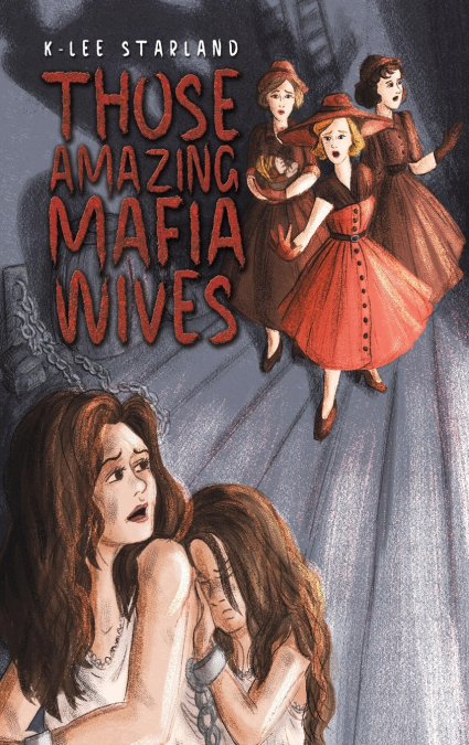 Those Amazing Mafia Wives
