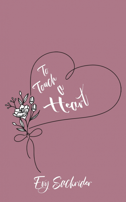 To Touch a Heart