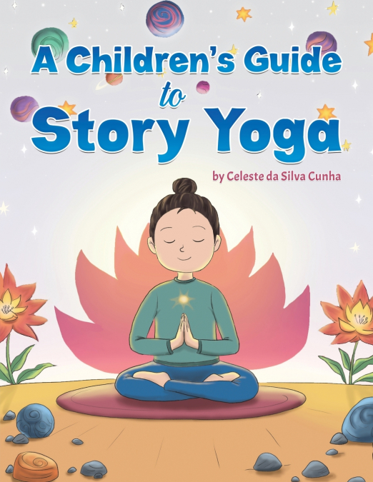 A Children’s Guide to Story Yoga