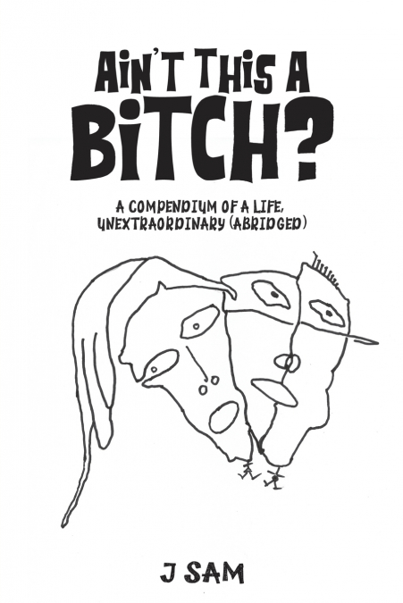 Ain’t This a Bitch?