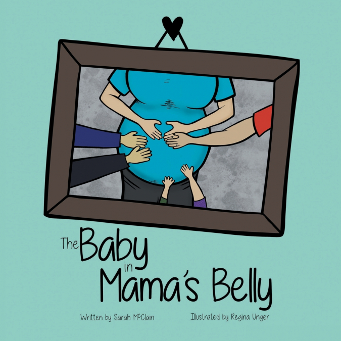 The Baby in Mama’s Belly