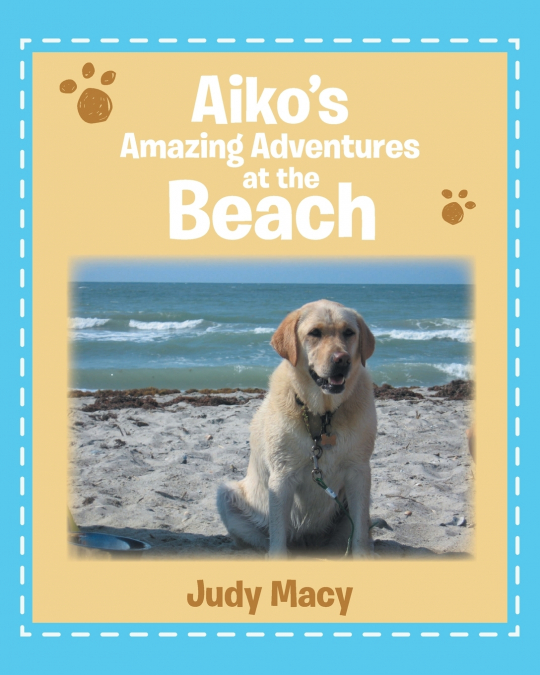 Aiko’s Amazing Adventures at the Beach