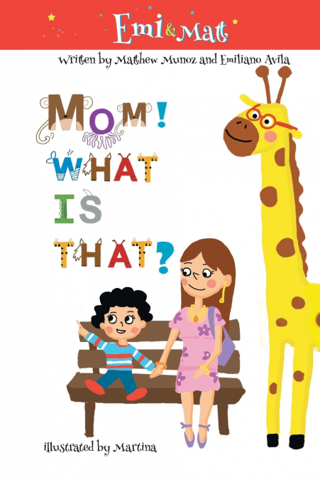 Mom! What is that?