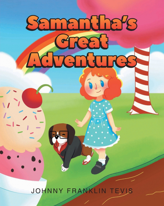 Samantha’s Great Adventures