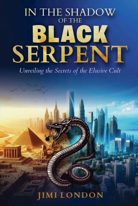 In the Shadow of the Black Serpent