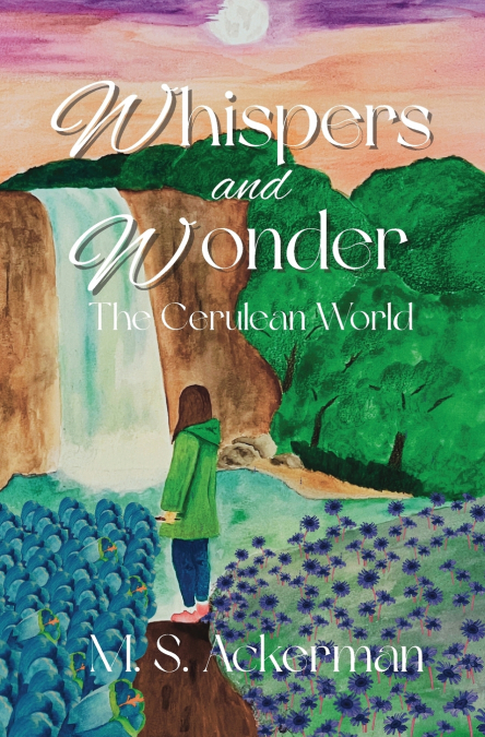 Whispers and Wonder