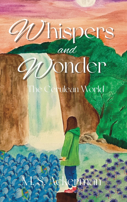 Whispers and Wonder