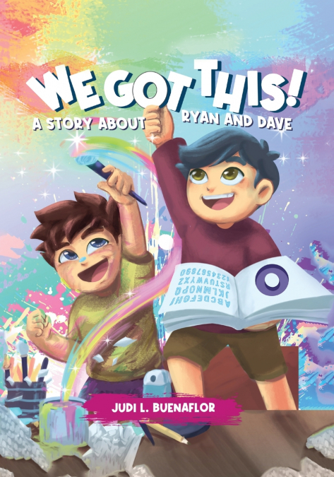 We Got This! A Story about Ryan and Dave
