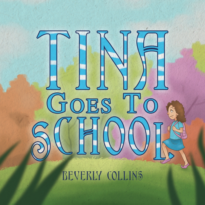 Tina Goes to School