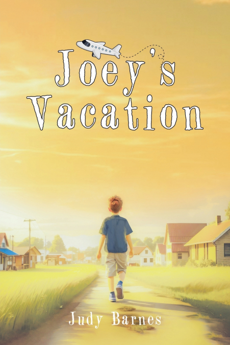 Joey’s Vacation