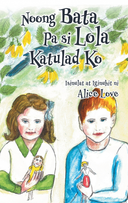 Noong Bata Pa si Lola Katulad Ko