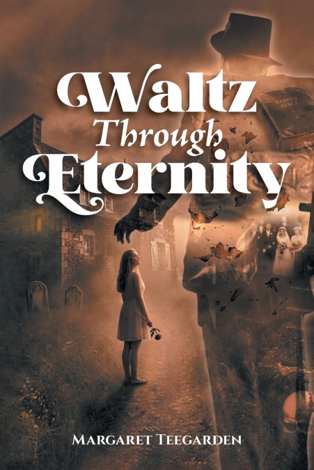 Waltz Through Eternity