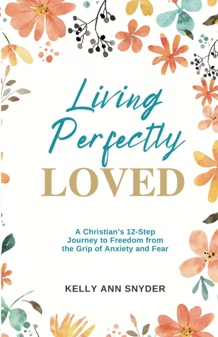 Living Perfectly Loved
