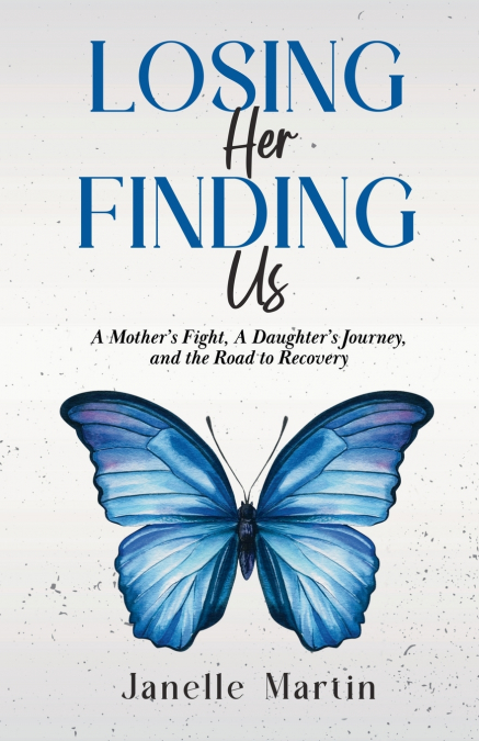 Losing Her, Finding Us
