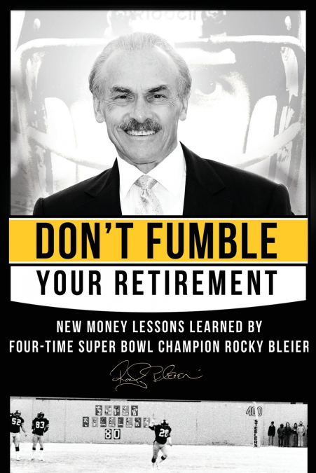 Don’t Fumble Your Retirement