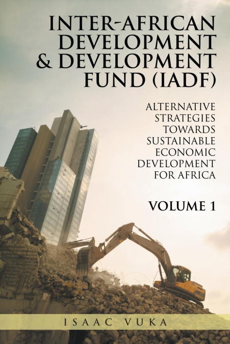 INTER-AFRICAN  DEVELOPMENT  & DEVELOPMENT  FUND (IADF)