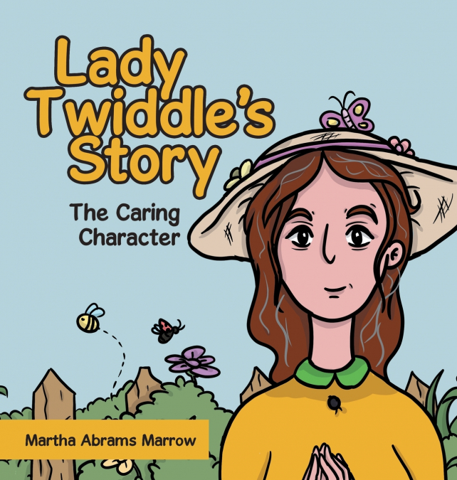 Lady Twiddle’s story 'The caring character'