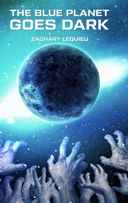 The Blue Planet Goes Dark