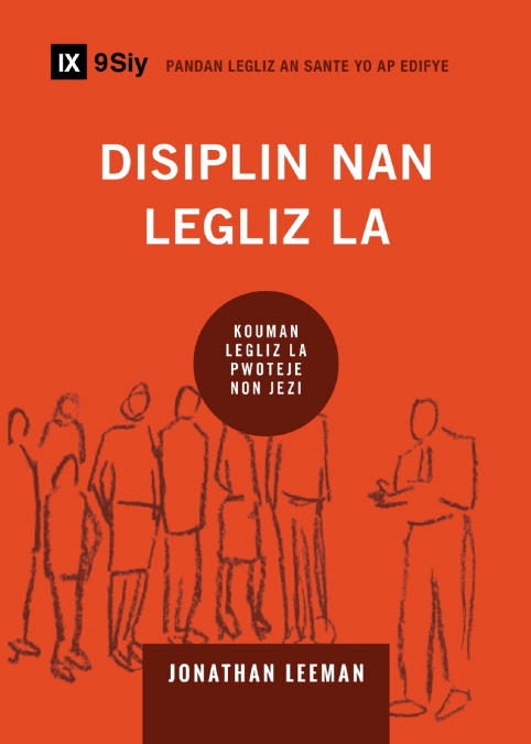 Church Discipline / Disiplin nan Legliz la