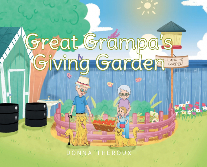 Great Grampa’s Giving Garden