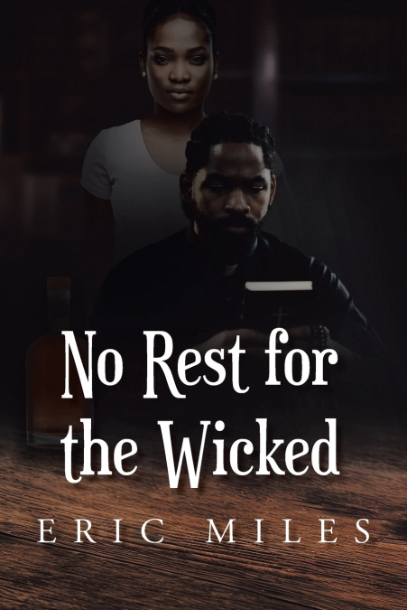 No Rest for the Wicked