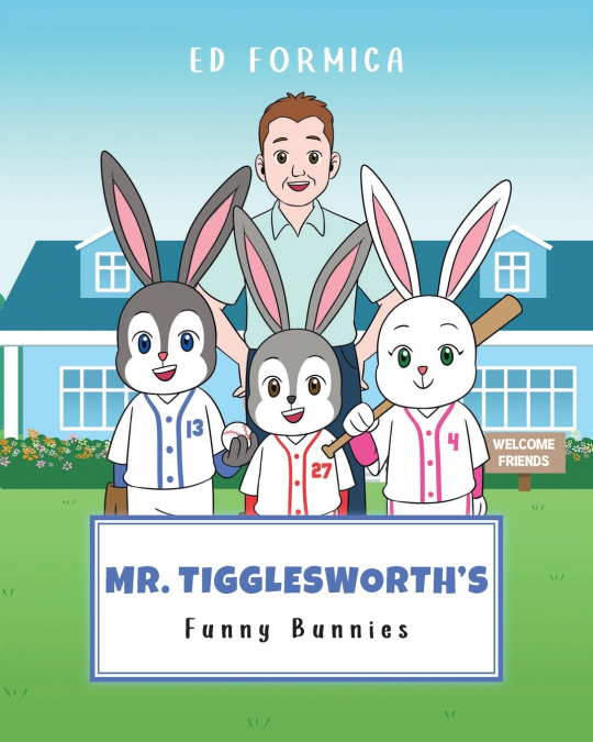 Mr. Tigglesworth’s Funny Bunnies