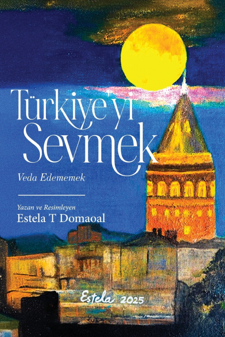 Türkiye’yi Sevmek - Veda Edememek (Turkish Version)