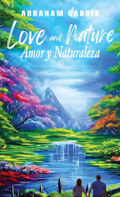 Love and Nature/Amor y Naturaleza