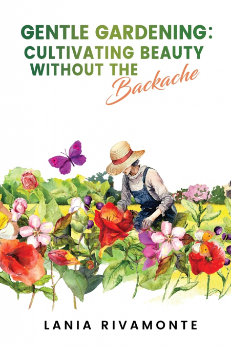 Gentle Gardening