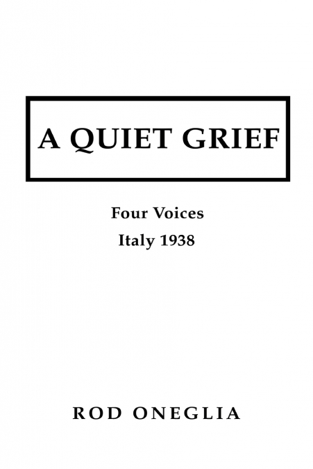 A QUIET GRIEF